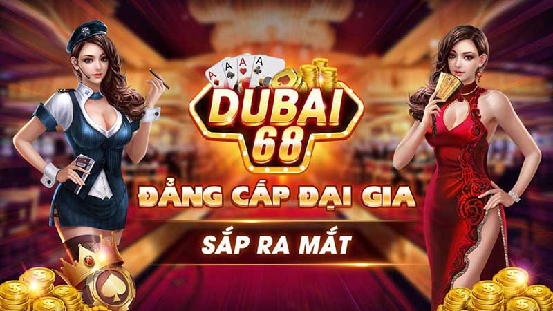 dubai68 club cổng game uy tín