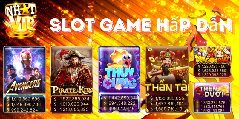 Slot game hấp dẫn