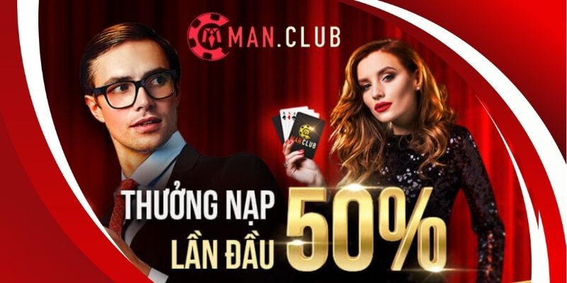 Các chương trình khuyến mãi cực hấp dẫn chỉ có tại Man Club