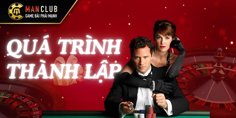 Quá trình thành lập của Man Club