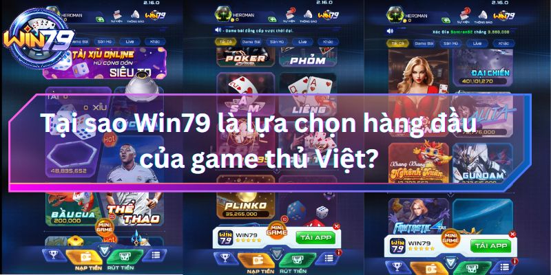 Tại sao Win79 là lựa chọn hàng đầu của game thủ Việt?